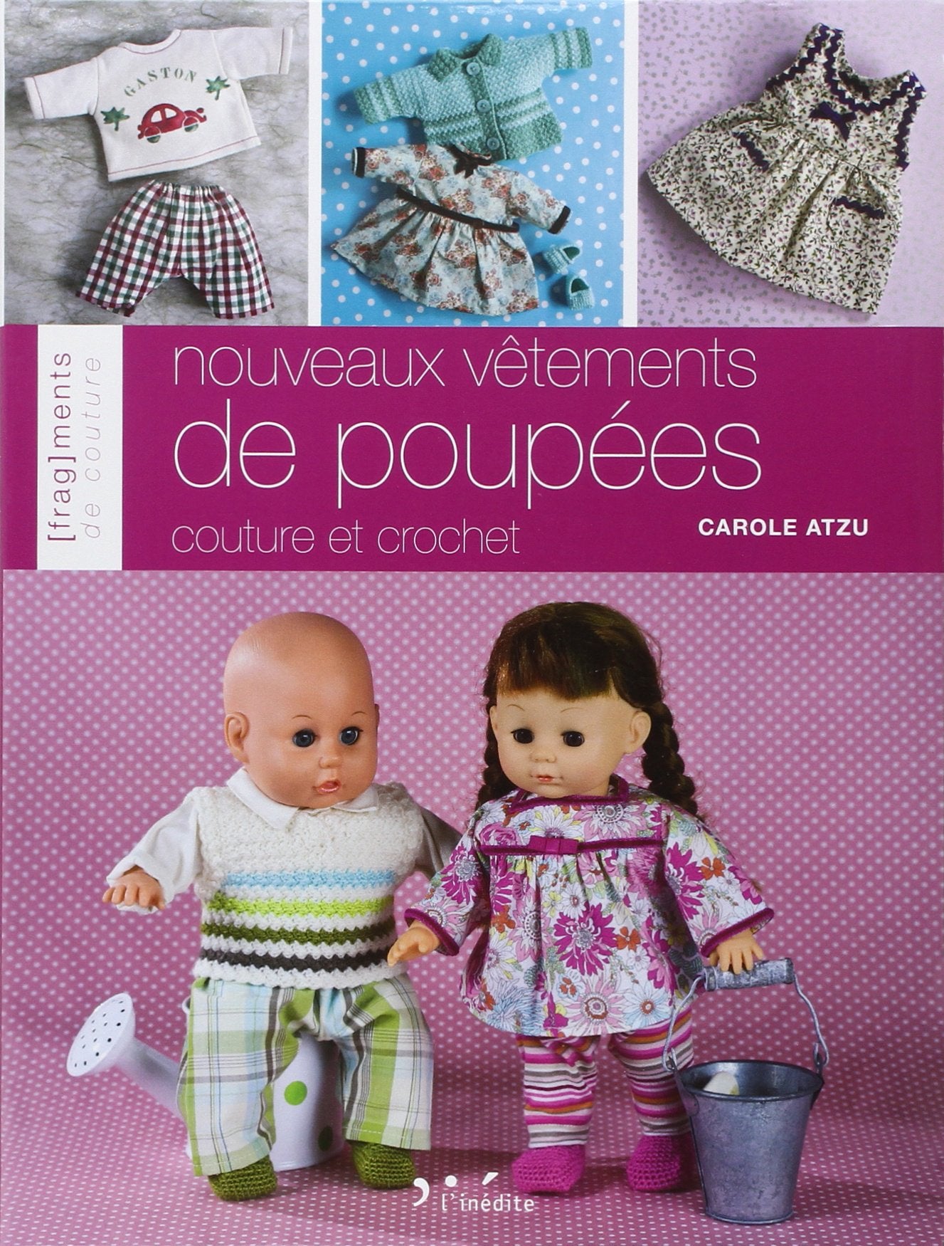 Nouveaux vêtements de poupées: Couture et crochet book