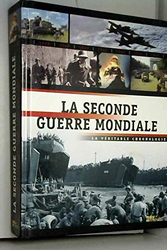La Seconde guerre mondiale : La véritable chronologie book