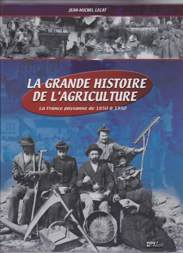 La grande histoire de l'agriculture book