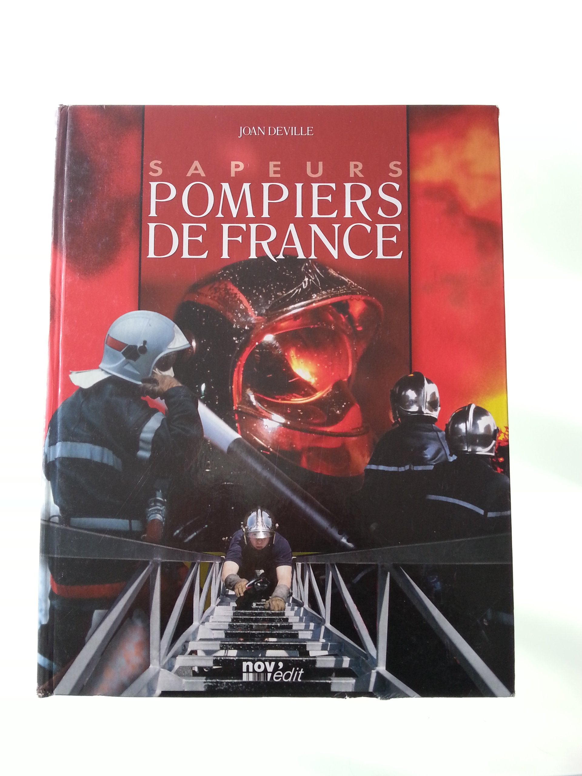 Sapeurs-pompiers de France : 1000 ans d'histoire book
