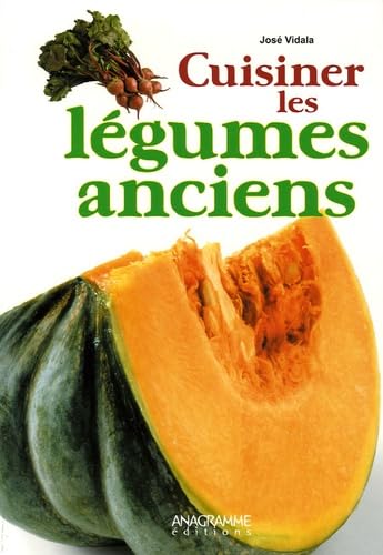 Cuisiner les légumes Anciens book