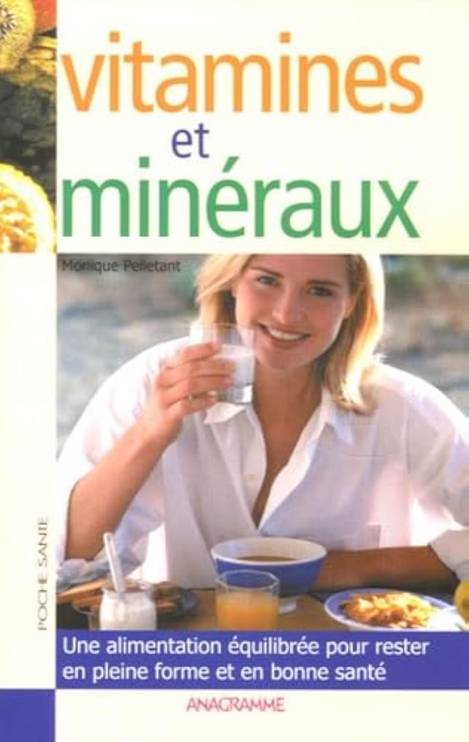 La santé avec les vitamines et les minéraux book