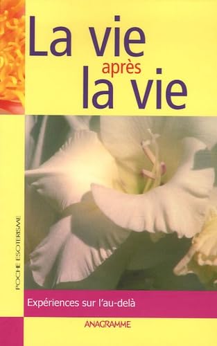 La vie après la vie book