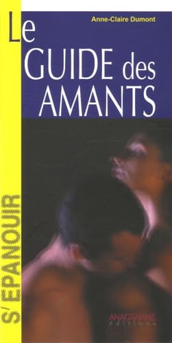 Le guide des amants: Eveil à la sensualité book