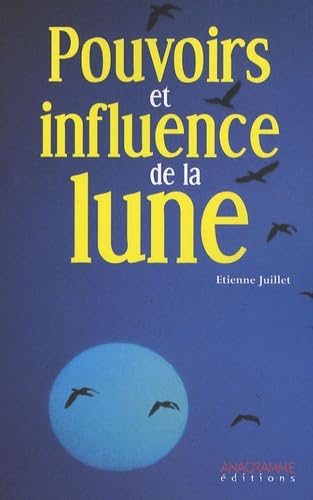 Pouvoirs et influence de la Lune book