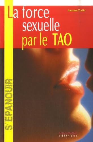 La force sexuelle par le Tao Books