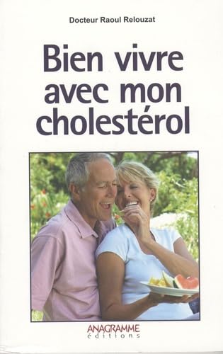Bien vivre avec mon cholestérol book