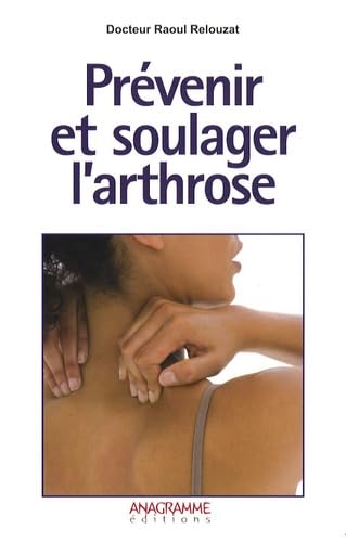 Prévenir et soulager l'arthrose book