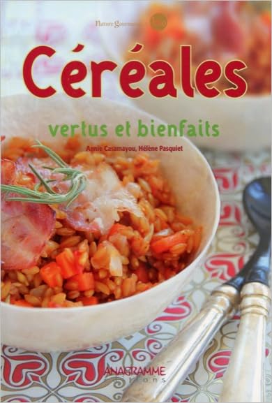 Céréales - Vertus et bienfaits book
