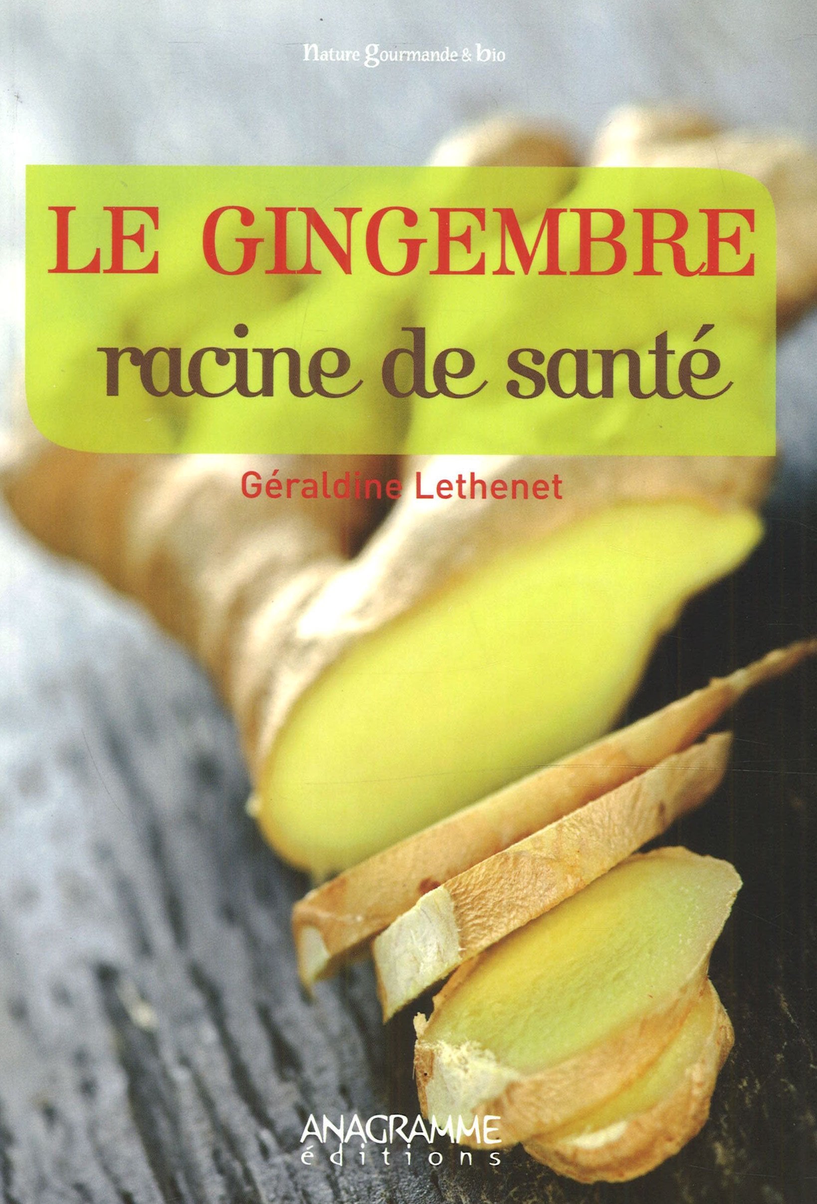 Le Gingembre: Racine de santé book