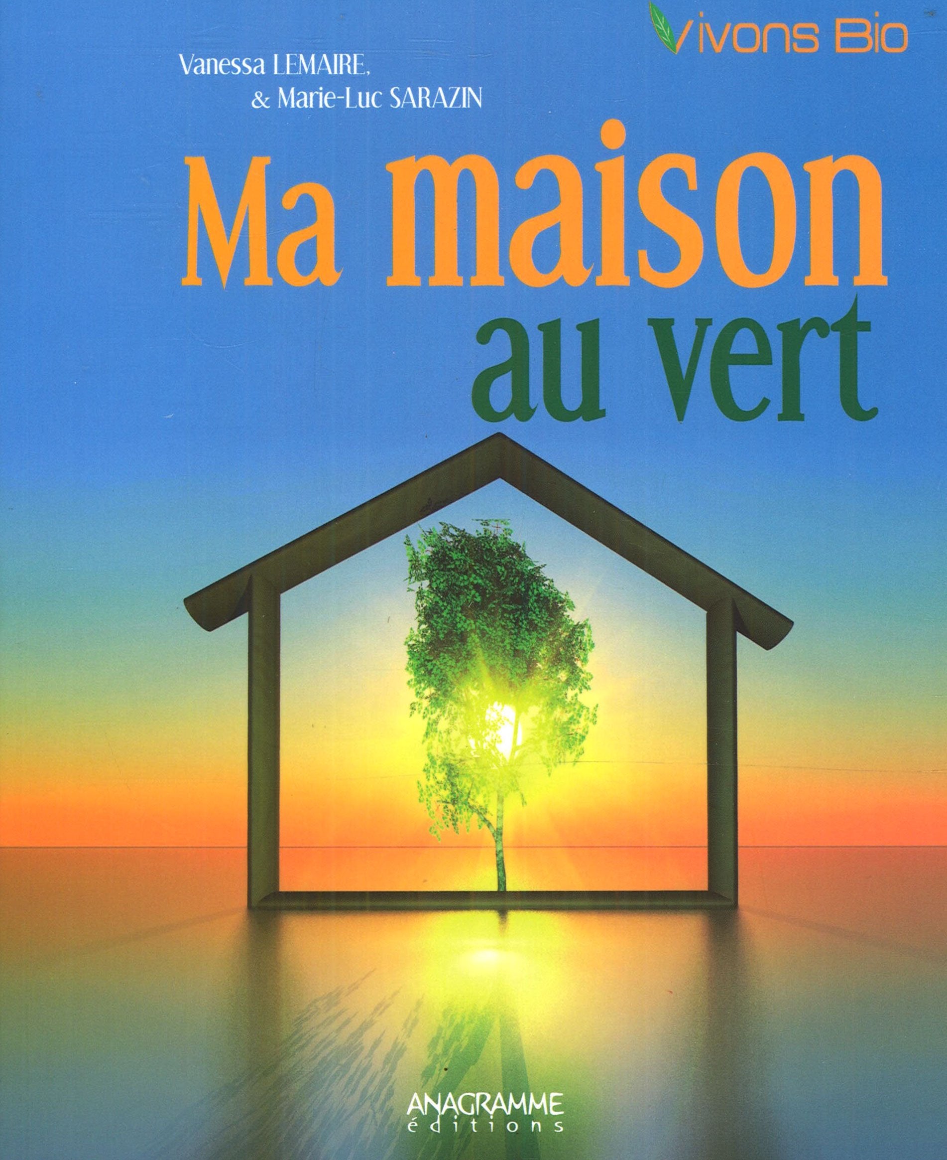 Ma maison au vert book
