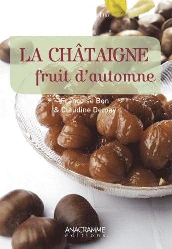 La châtaigne, fruit d'automne book