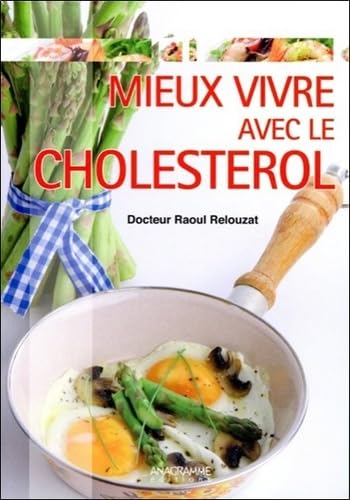 Mieux vivre avec le cholestérol book