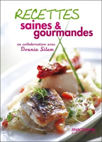 Recettes saines & gourmandes book