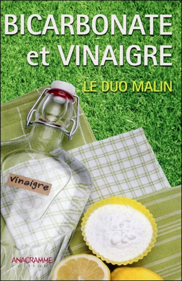 Vinaigre & bicarbonate : le duo malin Books