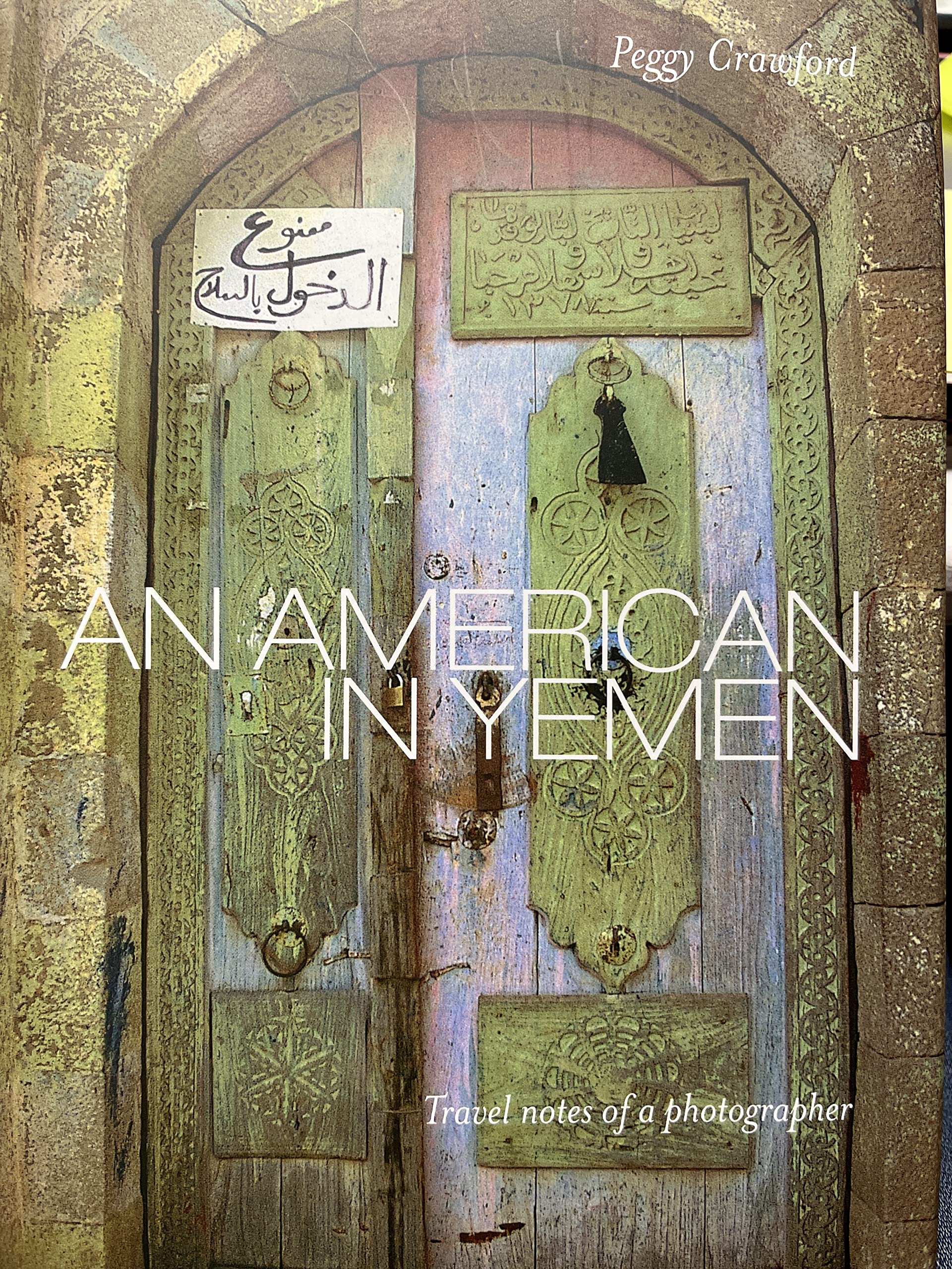 Peggy Crawford. An American in Yemen book