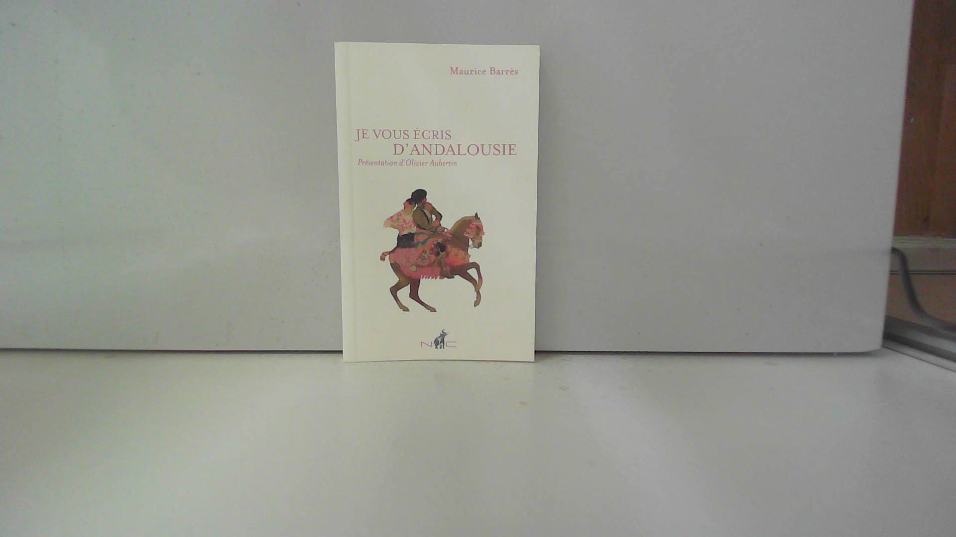 Je vous écris d'Andalousie book