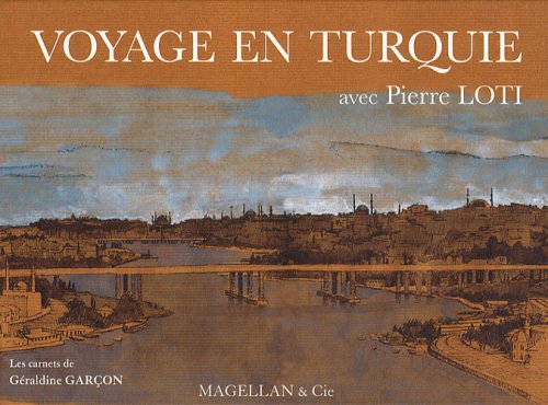 Voyage en Turquie: Avec Pierre Loti book
