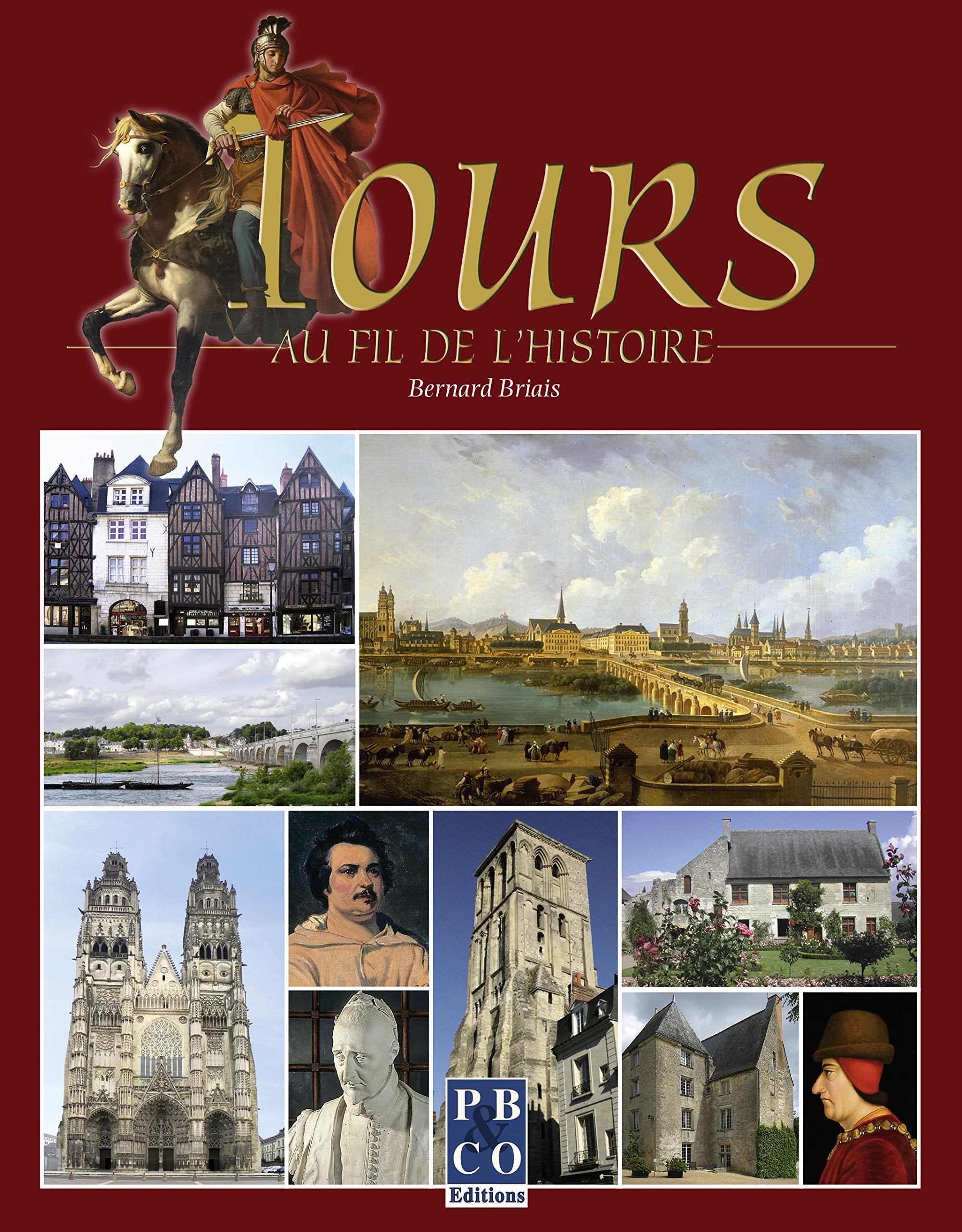 Tours au fil de l'Histoire book