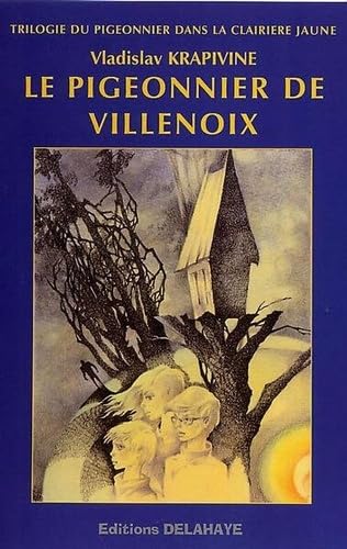 Le pigeonnier de Villenoix book