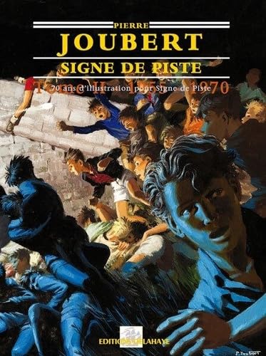 SIGNE DE PISTE 1955-1962 TOME 2: 70 ans d'illustration Signe de Piste Tome 2, 1955-1962, L'Age d'or Children's books