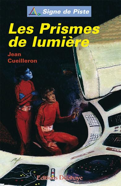 Mission ADN : cycle de la Voie 088. Les prismes de lumière Children's books