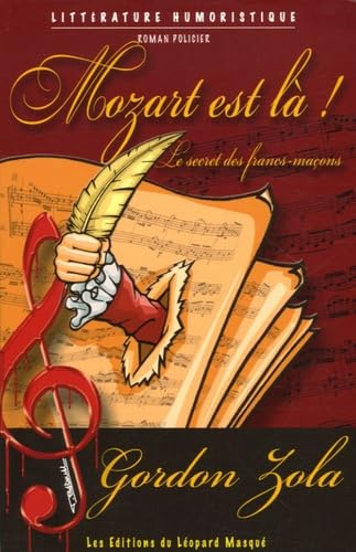 Mozart est là !: Le secret des francs-maçons book