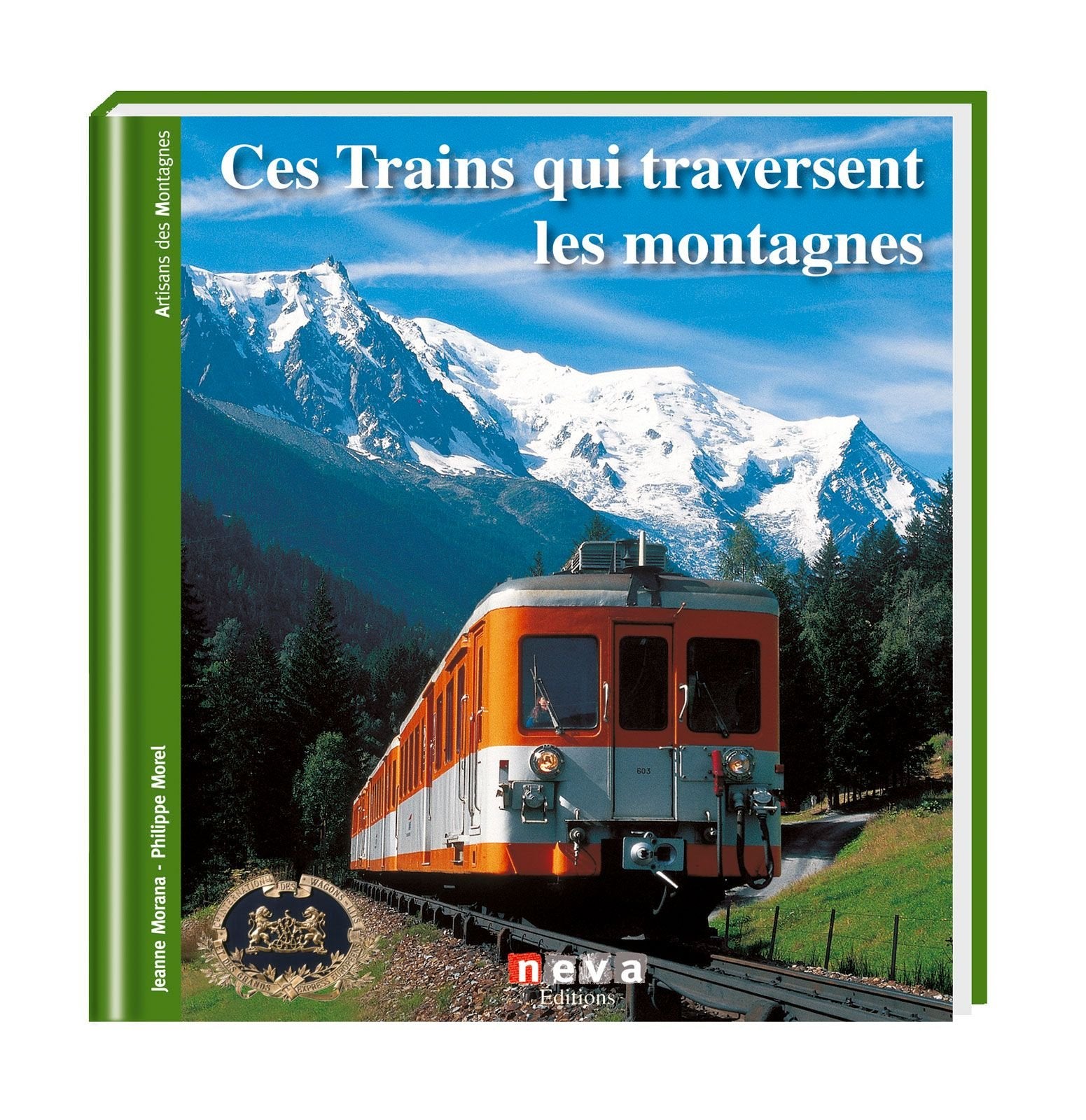 Ces trains qui traversent les montagnes book