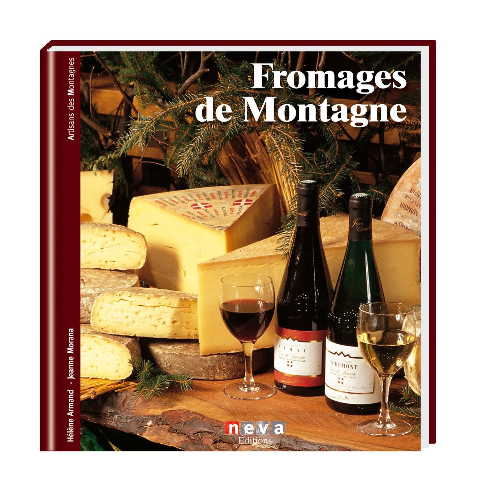 Fromages de montagne: La saveur est dans l'alpage book
