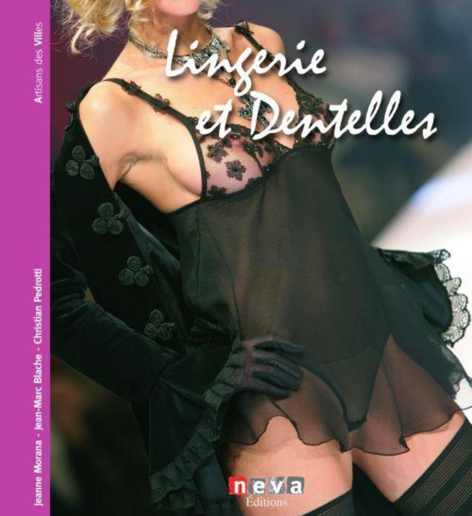 Lingerie et Dentelles: Objets de parure Film, Art & Culture