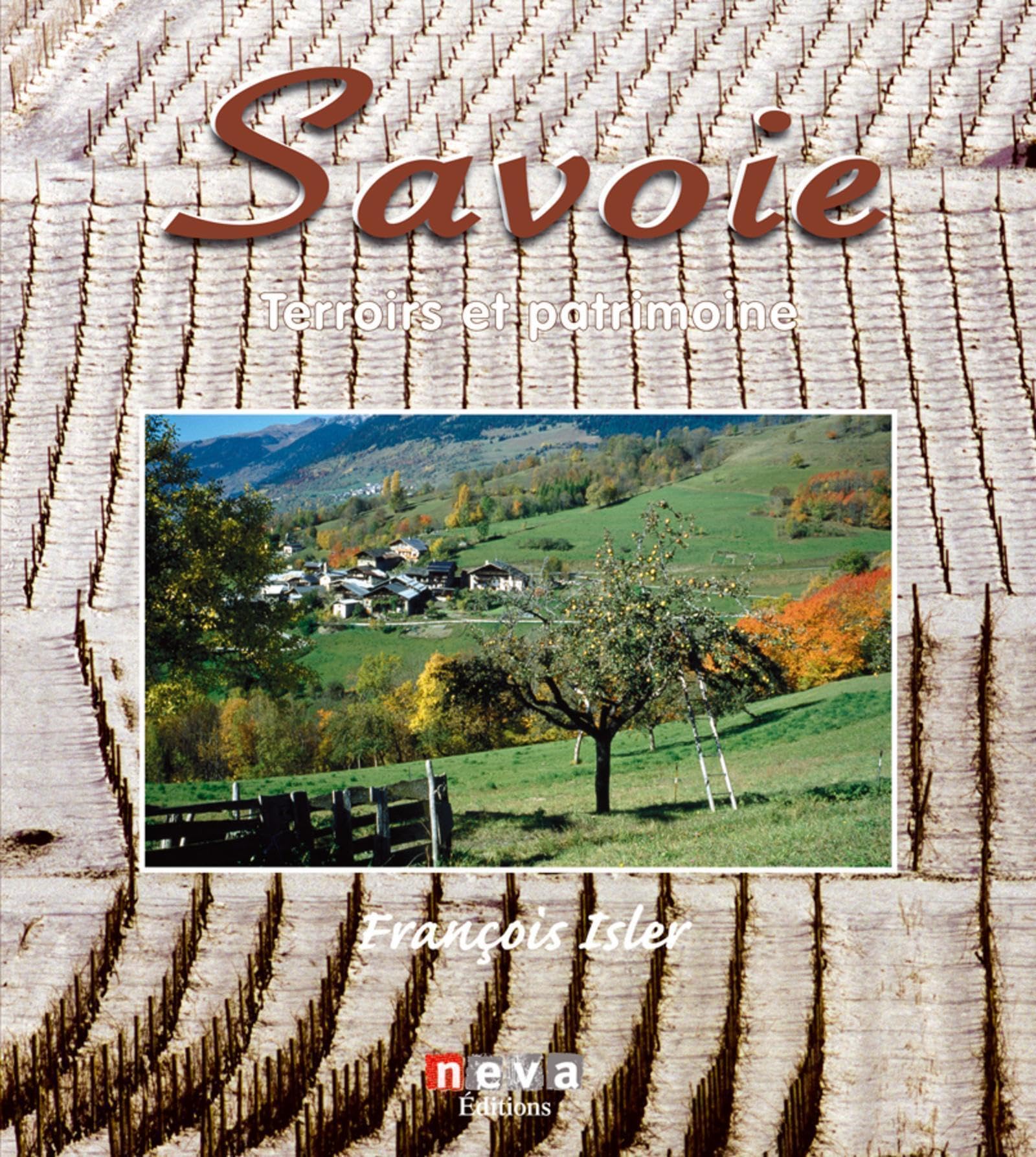 Savoie, terroirs et patrimoine book