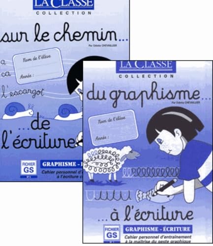 Du graphisme à l'écriture ; Sur le chemin de l'écriture: Fichier GS, 2 volumes book