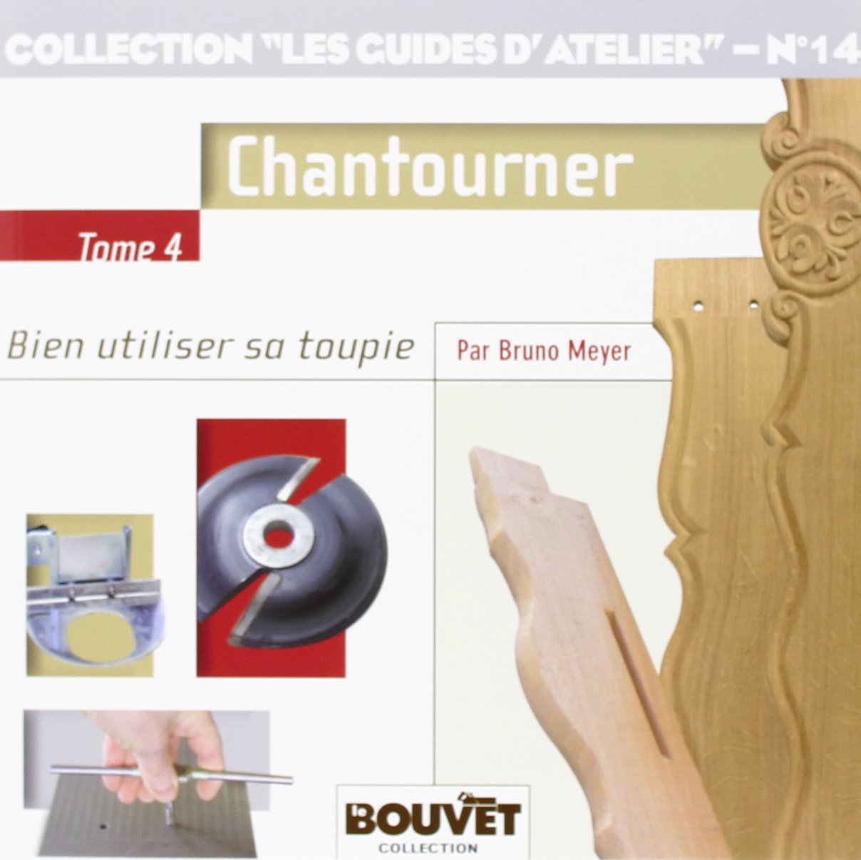 Collection "les guides d'atelier" N°14 Tome 4 : Chantourner book