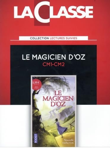 Le magicien d'Oz CM1-CM2: Exploitation pédagogique du roman jeunesse book
