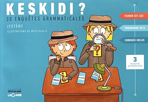 Keskidi ? CE1-CE2: 30 enquêtes grammaticales book