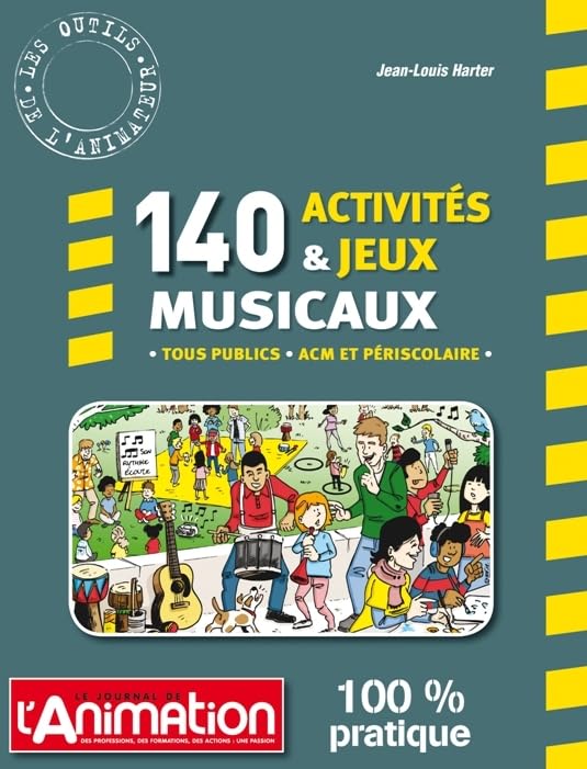 140 activites et jeux musicaux book