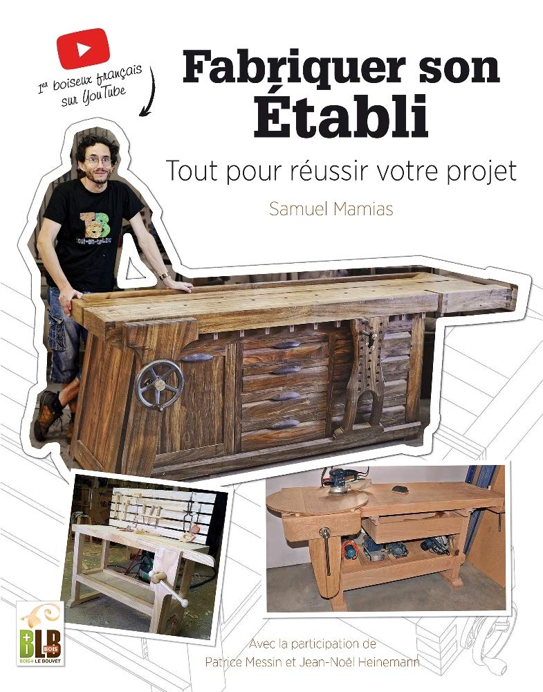Fabriquer son établi : Tout pour réussir votre projet book