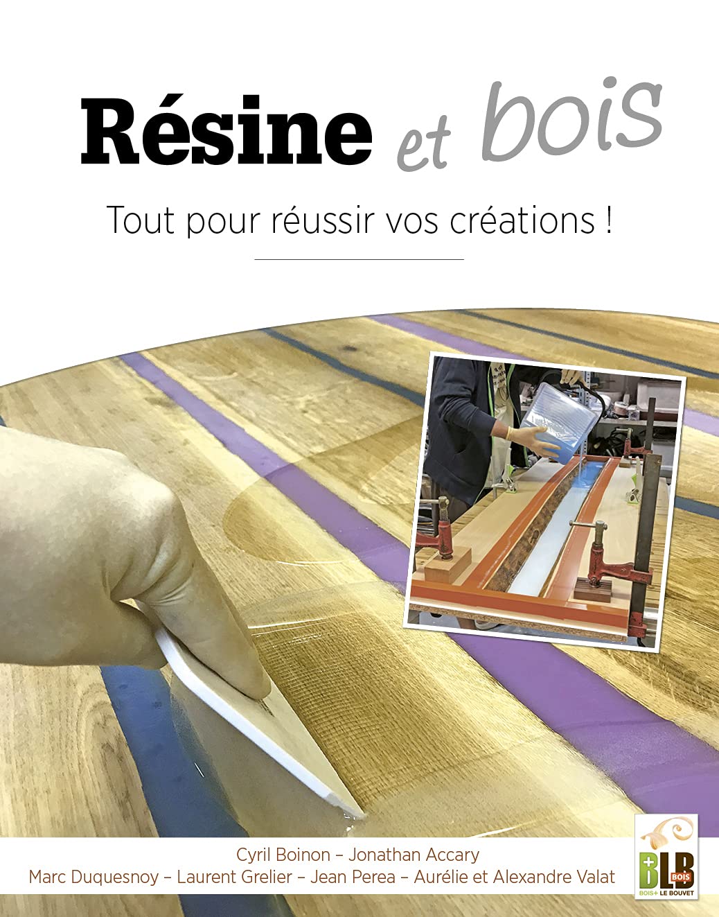 Résine & bois: Tout pour réussir vos créations book