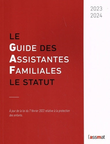 Le guide des assistantes familiales : le statut : 2023-2024 book