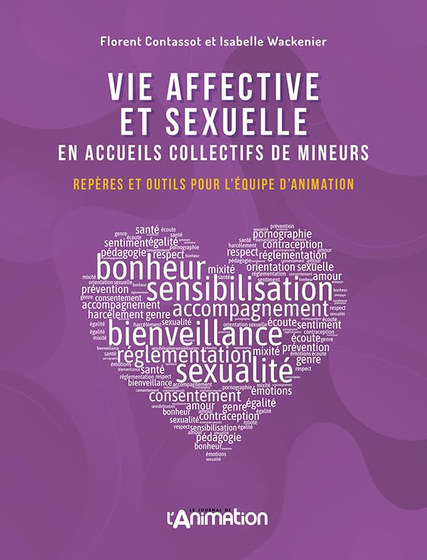 Vie affective et sexuelle en accueils collectifs de mineurs: Repères et outils pour l'équipe d'animation book