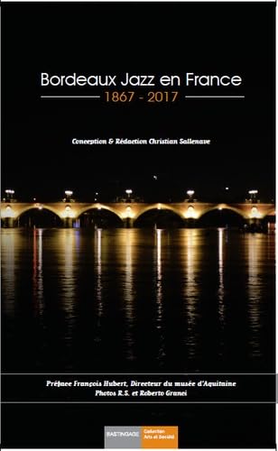 Bordeaux Jazz en France 1867-2017 book