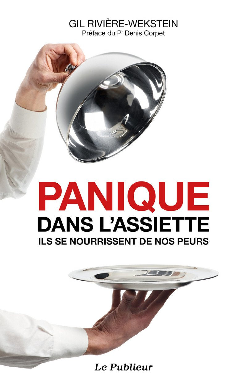 Panique dans l'assiette: Ils se nourrissent de nos peurs Books