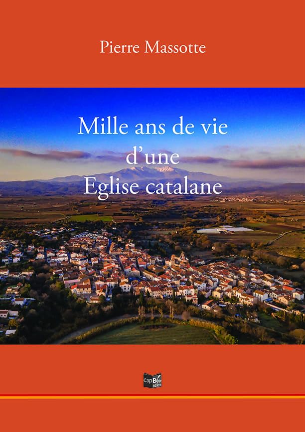Mille ans de vie d'une Eglise catalane book