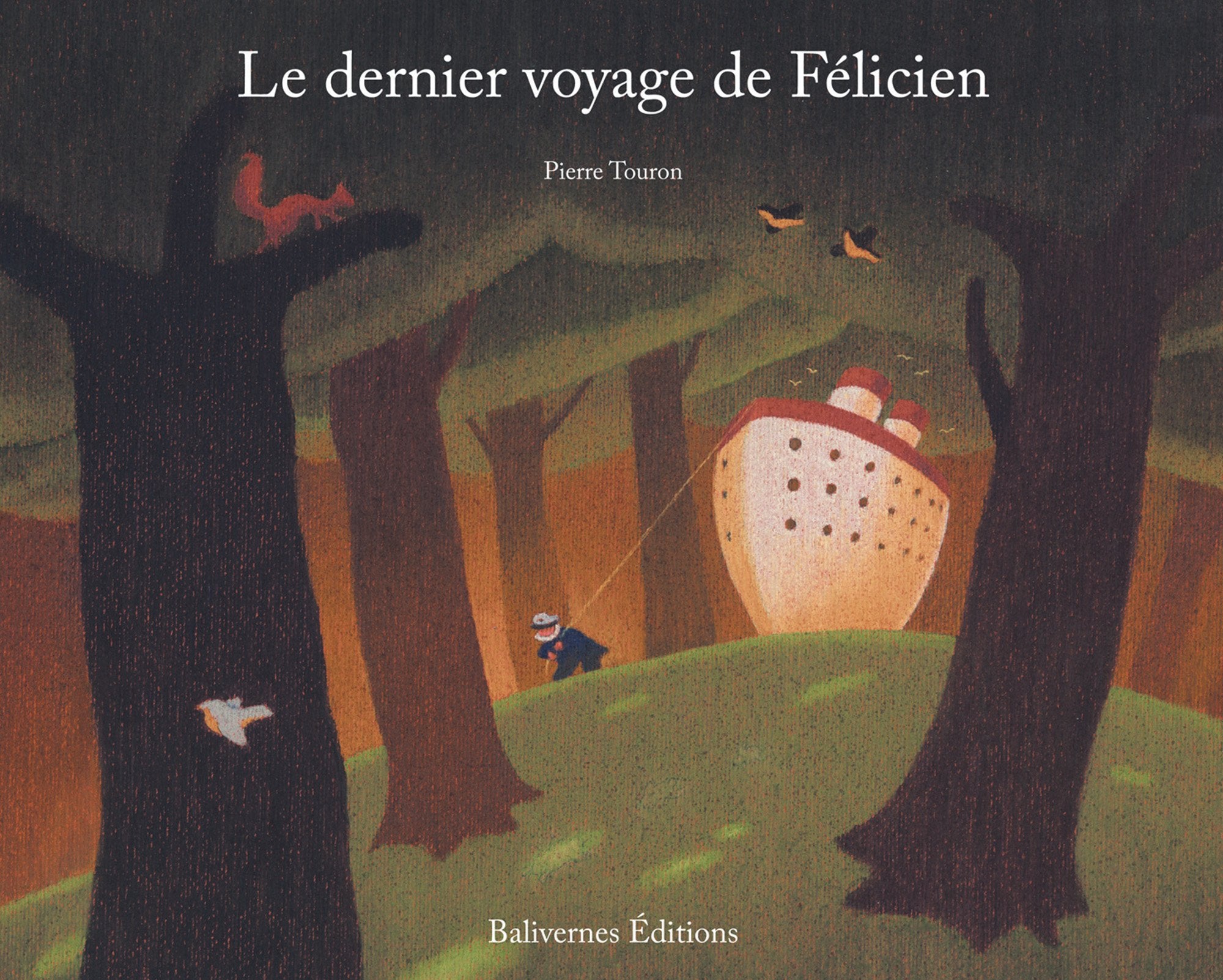 Le dernier voyage de Félicien Children's books