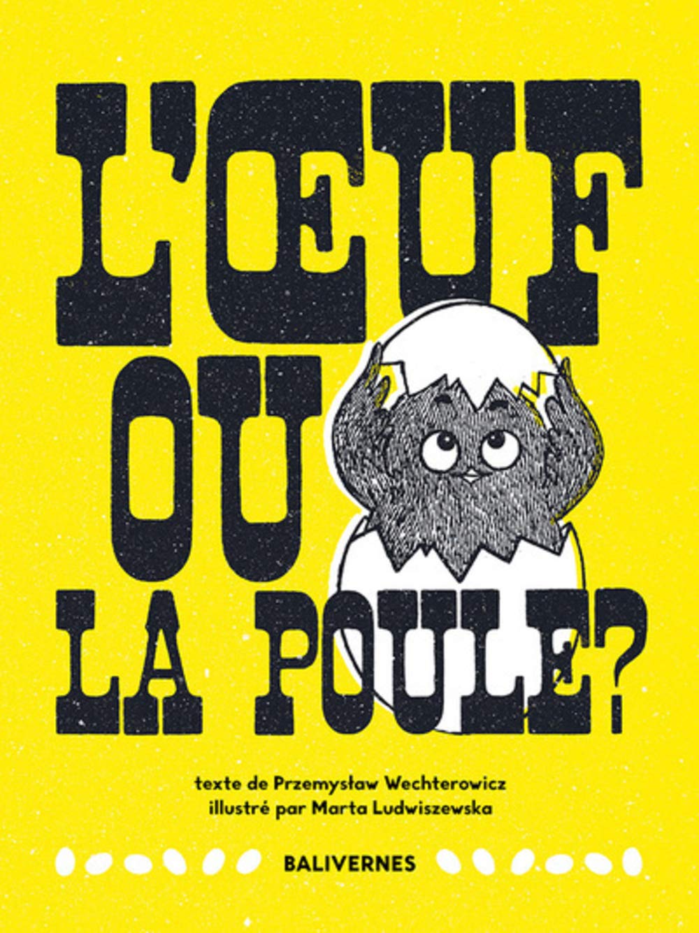 L'oeuf ou la poule ? Children's books