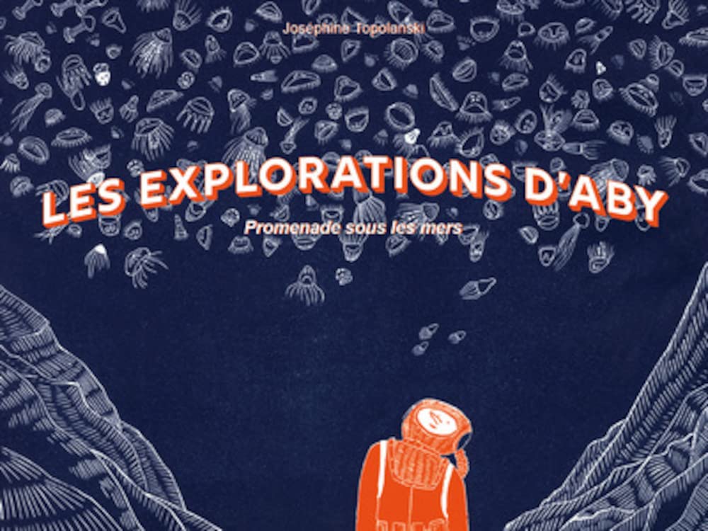 Les explorations d'Aby: Promenade sous les mers Children's books