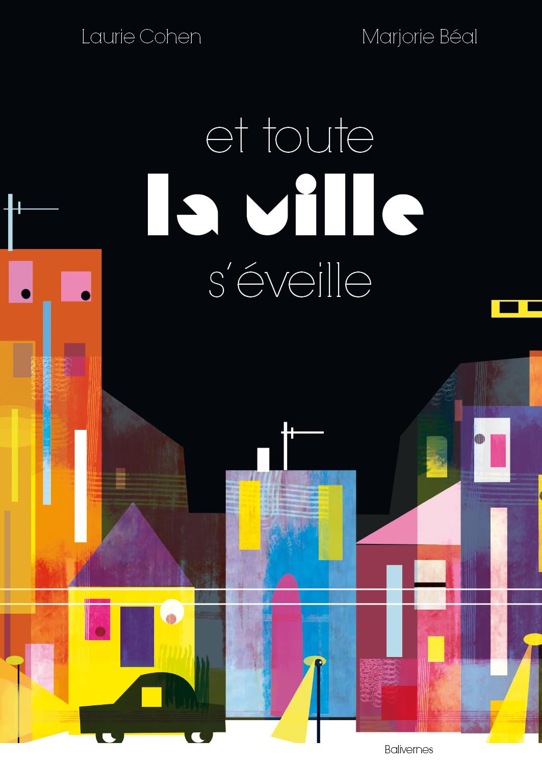 et toute la ville s'éveille Children's books