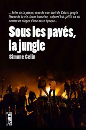 Sous les pavés la jungle Contemporary literature