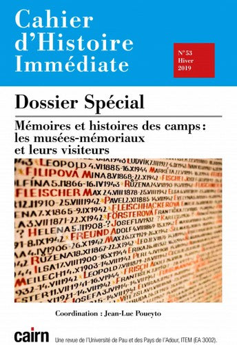 Cahier d'histoire immédiate, n° 53. Mémoires et histoires des camps : les musées-mémoriaux et leurs visiteurs book