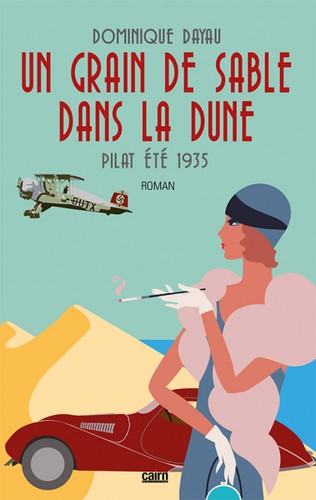 Un grain de sable dans la dune : Pilat été 1935 book